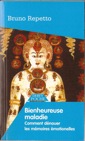 Bienheureuse Maladie